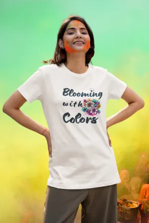 Blooming With Colors Holi T-shirt for women